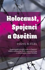 kniha Holocaust, Spojenci a Osvětim, Noos 2015
