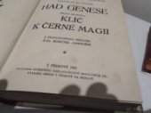 kniha Had genese. Druhá sedmička, - Klíč k černé magii, Ústřední nakladatelství okkultních děl Otakara Griese 1921