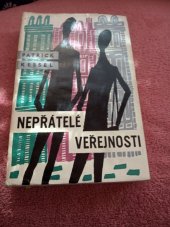 kniha Nepřátelé veřejnosti Zkouška charakterů, SNKLHU  1959