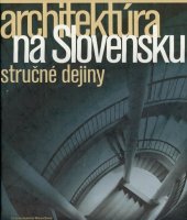 kniha Architektúra na Slovensku, Slovart 2006