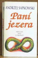 kniha Paní jezera pátá část ságy o zaklínači, Leonardo 2000