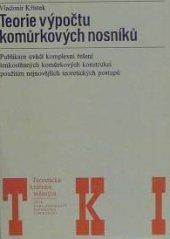 kniha Teorie výpočtu komůrkových nosníků Určeno [též] stud. na techn. oborech vys. škol, SNTL 1974