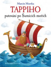 kniha Tappiho putování po Šumících mořích, Host 2015