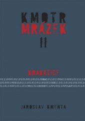 kniha Kmotr Mrázek II. - Krakatice, JKM - Jaroslav Kmenta 2008
