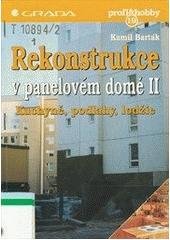 kniha Rekonstrukce v panelovém domě II kuchyně, podlahy, lodžie, Grada 1997