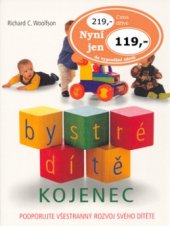 kniha Bystré dítě. Kojenec, Ottovo nakladatelství - Cesty 2004