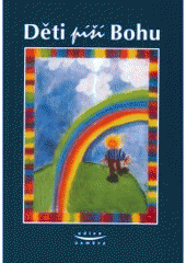 kniha Děti píší Bohu, Karmelitánské nakladatelství 2007