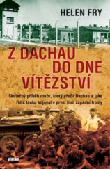 kniha Z Dachau do Dne vítězství, Víkend  2011