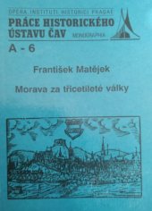 kniha Morava za třicetileté války = Mähren während des Dreißigjährigen Krieges, Historický ústav 1992
