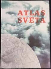 kniha Atlas světa Vyučovací pomůcka pro školy I. a II. cyklu, Geografický a kartografický podník 1985
