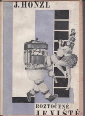 kniha Roztočené jeviště úvahy o novém divadle, Jan Fromek 1925