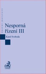 kniha Nesporná řízení III, C.H.Beck 2017
