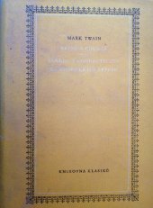 kniha Spisy Marka Twaina 3. Princ a chuďas, Yankee z Connecticutu, na dvoře krále Artuše, SNKLHU  1957