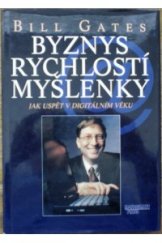 kniha Byznys rychlostí myšlenky jak uspět v digitálním věku, Management Press 1999