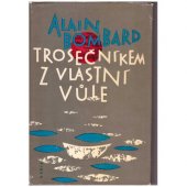 kniha Trosečníkem z vlastní vůle, Orbis 1964