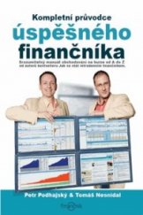 kniha Kompletní průvodce úspěšného finančníka, Centrum finančního vzdělávání 2009