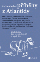 kniha Podivuhodné příběhy z Atlantidy, Fragment 2013