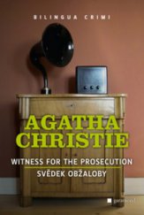 kniha Witness for the prosecution Svědek obžaloby, Garamond 2010