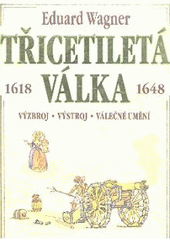 kniha Třicetiletá válka 1618-1648, Aventinum 2005