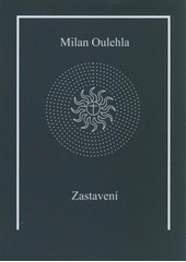 kniha Zastavení, Nová tiskárna Pelhřimov 2011