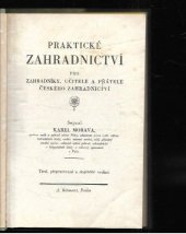 kniha Praktické zahradnictví pro zahradníky, učitele a přátele českého zahradnictví, A. Reinwart 1947