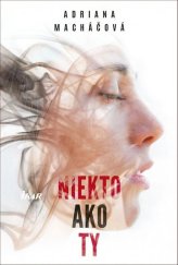 kniha Niekto ako ty, Ikar 2018