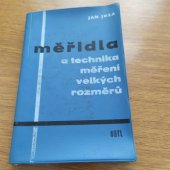 kniha Měřidla a technika měření velkých rozměrů Příručka, SNTL 1966