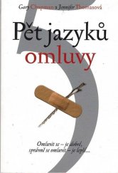 kniha Pět jazyků omluvy (omluvit se - je dobré, správně se omluvit - je lepší--), Návrat domů 2007