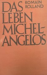 kniha DAS LEBEN MICHELANGELOS, Rütten & Loening 1926
