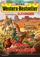 kniha Tábor zatracenců Western-Bestseller 672., MOBA 2024