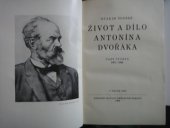 kniha Život a dílo Antonína Dvořáka, Hudební Matice Umělecké Besedy 1922
