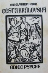 kniha Cesta královská (zlatá brána k mystice), Edice Psyche 1936