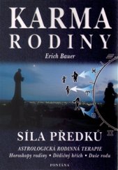 kniha Karma rodiny Síla předků / astrologická rodinná terapie, Fontána 2017