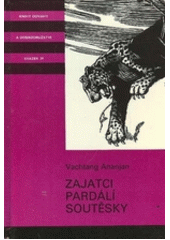 kniha Zajatci Pardálí soutěsky pro čtenáře od 9 let, Albatros 1988