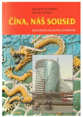 kniha Čína, náš soused rozhovor s Helmutem Schmidtem, Doplněk 2011