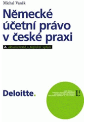 kniha Německé účetní právo v české praxi, Linde 2008