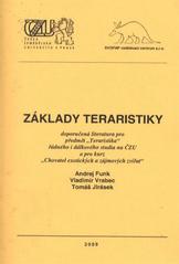 kniha Základy teraristiky doporučená literatura pro předmět "Teraristika" řádného i dálkového studia na ČZU a pro kurz "Chovatel exotických a zájmových zvířat", Česká zemědělská univerzita ve spolupráci se SVOPAP 2009