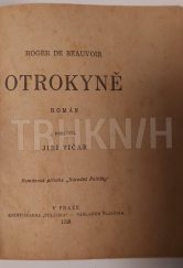 kniha Otrokyně román, Politika 1928