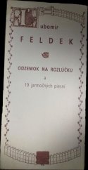 kniha Odzemok na rozlúčku a 19 jarmočných piesní, Archa 1992