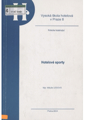 kniha Hotelové sporty, Vysoká škola hotelová v Praze 8 2004