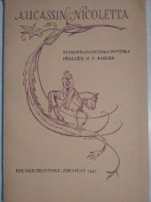 kniha Aucassin a Nicoletta starofrancouzská povídka, E. Beaufort 1947