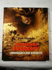 kniha Podzemní Everesty Underground Everests, Knižné centrum 2000