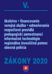 kniha Zákony 2020 V. školstvo, financovanie, verejná služba, odmeňovanie, rozpočtové pravidlá ..., Poradca 2020