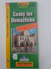 kniha Český les Domažlicko Velká cykloturistická mapa, cyklotrasy, turistické značení , SHOCart spol. s r.o. 2001