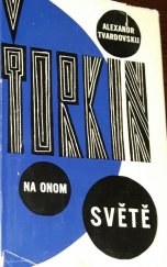 kniha Ťorkin na onom světě, Nakladatelství politické literatury 1965
