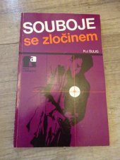 kniha Souboje se zločinem, Naše vojsko 1982