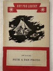 kniha Petr a pan Proto Loutková hra o 3 obrazech a 5 proměnami, Orbis 1955