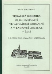 kniha Tiskařská bohemika ze 16.-18. století ve Vatikánské knihovně a v knihovně Angelice v Římě, Knihovna Akademie věd České republiky 2002