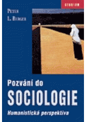 kniha Pozvání do sociologie humanistická perspektiva, Barrister & Principal 2007