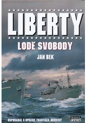 kniha Liberty lodě svobody, Mare-Czech 2012